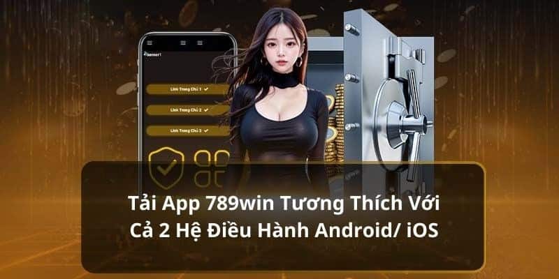 Hướng dẫn tải app 789win nhanh chóng cho khách hàng